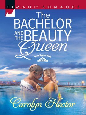 cover image of The Bachelor and the Beauty Queen